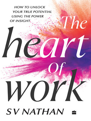 cover image of The Heart of Work